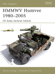 Title: HMMWV Humvee 1980-2005: US Army tactical vehicle, Author: Steven J. Zaloga