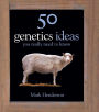 50 Genetics Ideas You Really Need to Know