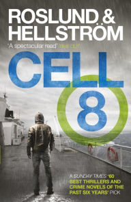 Title: Cell 8: Ewert Grens 3, Author: Anders Roslund