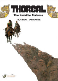 Title: The Invisible Fortress: Thorgal Vol. 11, Author: Jean Van Hamme