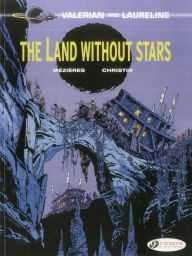 Title: The Land Without Stars: Valerian Vol. 3, Author: Pierre Christin