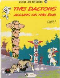 The Daltons Always on the Run (Lucky Luke Adventure Series #34)