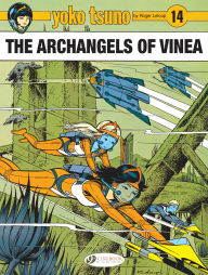 Title: The Archangels of Vinea, Author: Roger Leloup