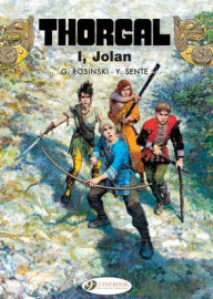 Title: I, Jolan: Thorgal, Author: Yves Sente
