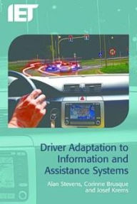 Title: Driver Adaptation to Information and Assistance Systems, Author: Alan Stevens