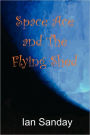 Space Ace and The Flying Ace