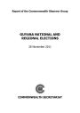 Guyana National and Regional Elections, 28 November 2011: Report of the Commonwealth Observer Group