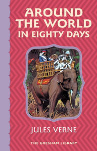 Title: Around the World in Eighty Days, Author: Jules Verne