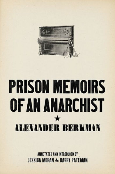 Prison Memoirs of an Anarchist
