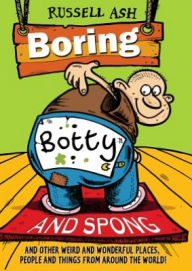Boring, Botty and Spong
