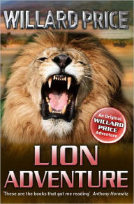Title: Lion Adventure, Author: Willard Price