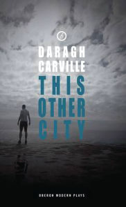 Title: This Other City, Author: Daragh Carville