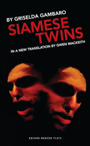 Title: Siamese Twins, Author: Griselda Gambaro