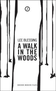 Title: A Walk in the Woods, Author: Lee Blessing