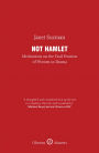 Not Hamlet: Meditation on the Frail Position of Women in Drama