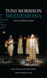 Title: Desdemona, Author: Toni Morrison