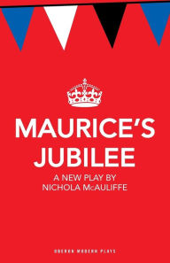 Title: Maurice's Jubilee, Author: Nichola McAuliffe