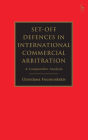 Set-off Defences in International Commercial Arbitration