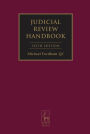 Judicial Review Handbook: Sixth Edition