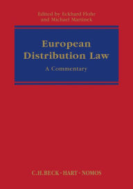 Title: European Distribution Law: A Commentary, Author: Eckhard Flohr