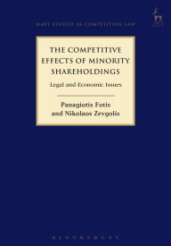 Title: The Competitive Effects of Minority Shareholdings: Legal and Economic Issues, Author: Panagiotis Fotis