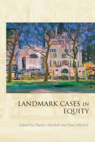 Title: Landmark Cases in Equity, Author: Charles Mitchell