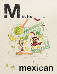 Title: Alphabet Cooking: M is for Mexican, Author: Quadrille