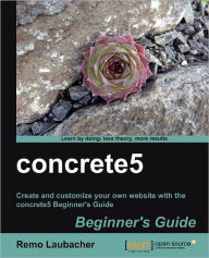 Title: Concrete5 Beginner's Guide, Author: Remo Laubacher