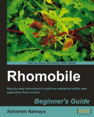 Title: Rhomobile Beginner's Guide, Author: Abhishek Nalwaya