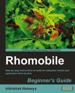 Rhomobile Beginner's Guide