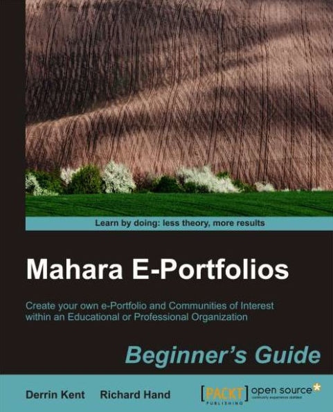 Mahara E-Portfolios: Beginner's Guide
