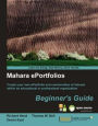 Mahara ePortfolios: Beginner's Guide