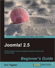 Title: Joomla! 2.5 Beginner's Guide, Author: Eric Tiggeler