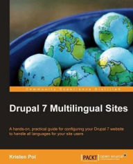 Title: Drupal 7 Multilingual Sites, Author: Kristen Pol