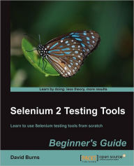 Selenium 2 Testing Tools: Beginner's Guide