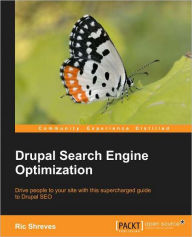 Title: Drupal Search Engine Optimization, Author: Ric Shreves