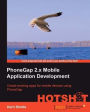 PhoneGap 2.x Mobile Application Development Hotshot