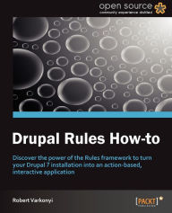 Title: Drupal Rules How-To, Author: Robert Varkonyi