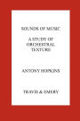 Sounds Of Music. A Study Of Orchestral Texture. Sounds Of The Orchestra