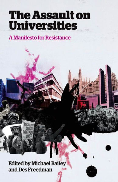 The Assault on Universities: A Manifesto for Resistance