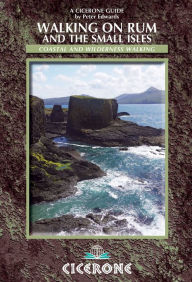 Title: Walking on Rum and the Small Isles: Rum, Eigg, Muck, Canna, Coll and Tiree, Author: Peter Edwards