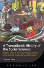 A Transatlantic History of the Social Sciences: Robber Barons, the Third Reich and the Invention of Empirical Social Research