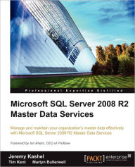 Title: Microsoft SQL Server 2008 R2 Master Data Services, Author: Jeremy Kashel