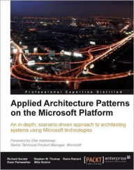 Title: Applied Architecture Patterns on the Microsoft Platform, Author: Richard Seroter