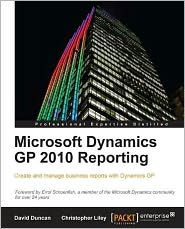 Title: Microsoft Dynamics GP 2010 Reporting, Author: Christopher Liley
