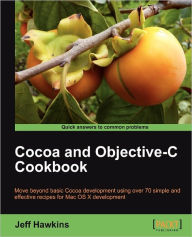 Cocoa And Objective-C Cookbook