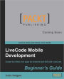 LiveCode Mobile Development Beginner's Guide