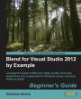 Blend for Visual Studio 2012 By Example Beginner's Guide
