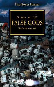 Title: False Gods (Horus Heresy Series #2), Author: Graham McNeill