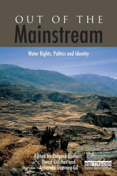 Out of the Mainstream: Water Rights, Politics and Identity / Edition 1